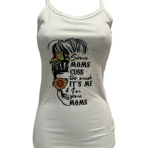 Woman's Some moms cuss too much It’s me I’m some moms scoop neck tank shirt.